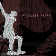 Faceless Fears Image
