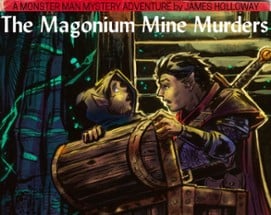 The Magonium Mine Murders Image