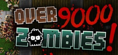 Over 9000 Zombies! Image