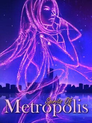Spirits of Metropolis Game Cover
