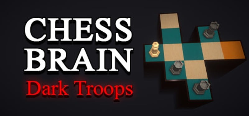 Chess Brain: Dark Troops Game Cover