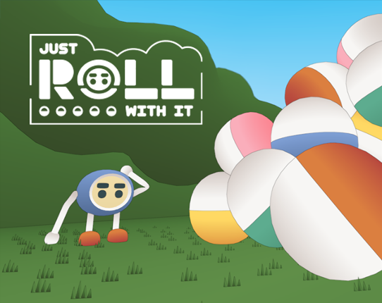 Just Roll With It Game Cover