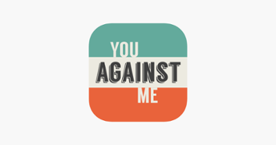 You Against Me Image