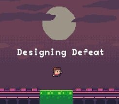 Designing Defeat Image