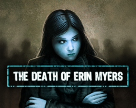 The Death of Erin Myers Image
