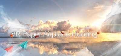 VR Paper Airplane Hunting Image