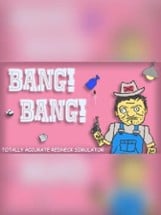 BANG! BANG! Totally Accurate Redneck Simulator Image