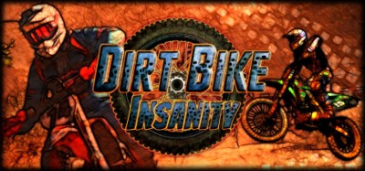 Dirt Bike Insanity Image