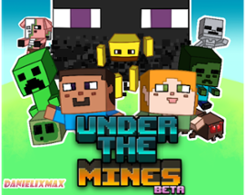 Under The Mines Image