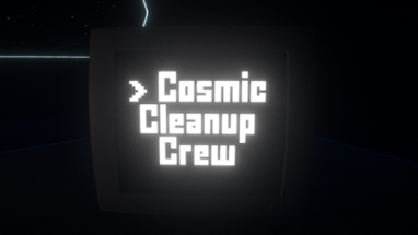 Cosmic Cleanup Crew Image