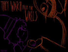 They Watch From The Walls Image