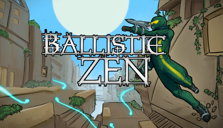 Ballistic Zen Game Cover