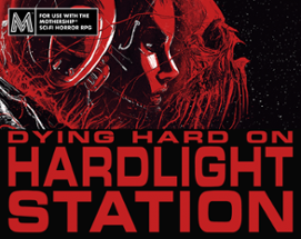 Dying Hard on Hardlight Station Image