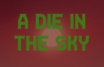 A Die in the Sky Image