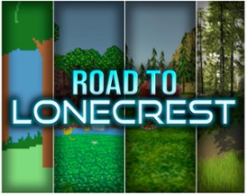 Road to Lonecrest Image