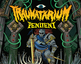 Traumatarium: Penitent Image