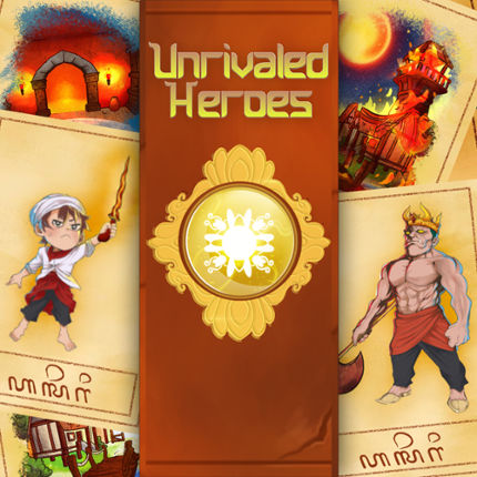 Unrivaled Heroes -  Legends of Crystal Game Cover