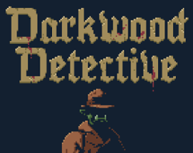 Darkwood Detective Image