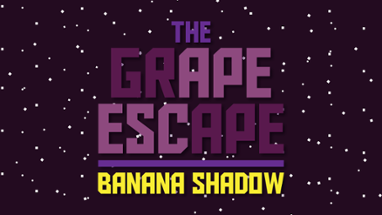 The Grape Escape Image