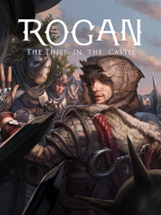 ROGAN: The Thief in the Castle Image