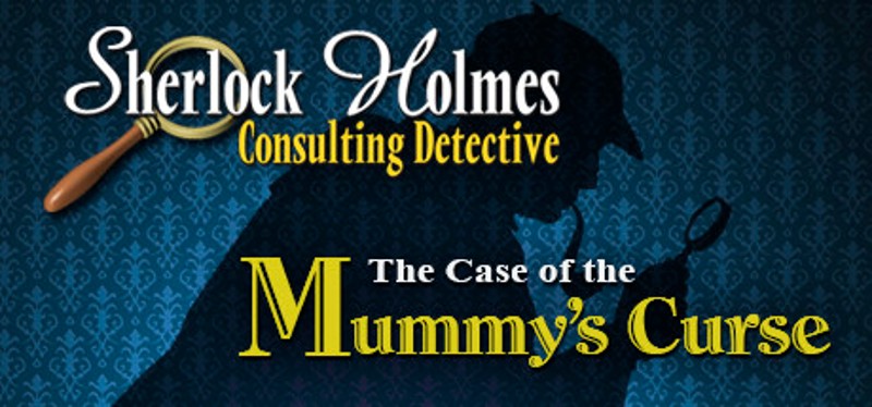 Sherlock Holmes Consulting Detective: The Case of the Mummy's Curse Game Cover