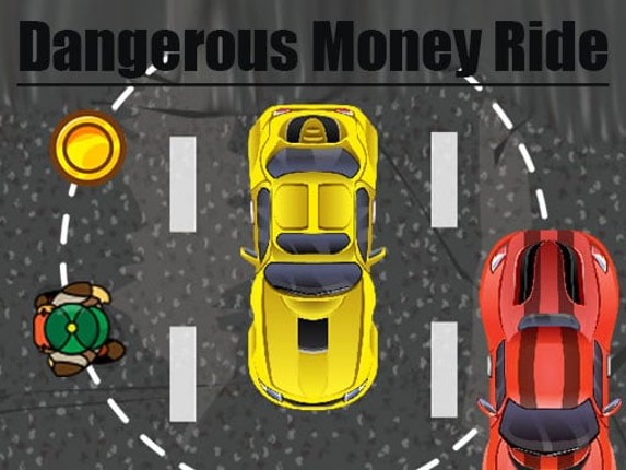 Dangerous Money Ride Game Cover