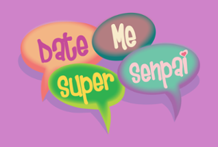 Date Me Super Senpai Image