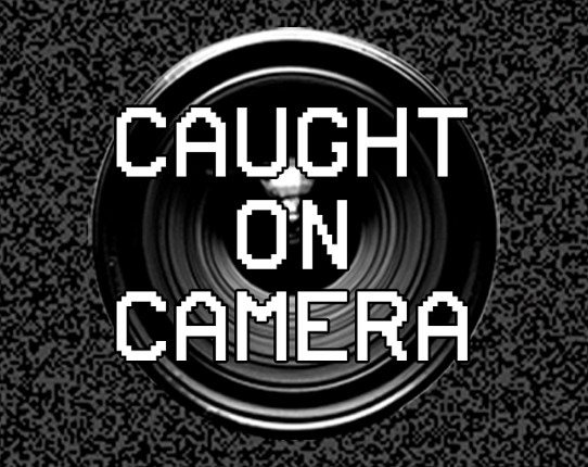 Caught On Camera Game Cover