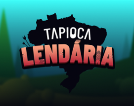 Tapioca Lendária Image