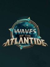 Waves of the Atlantide Image