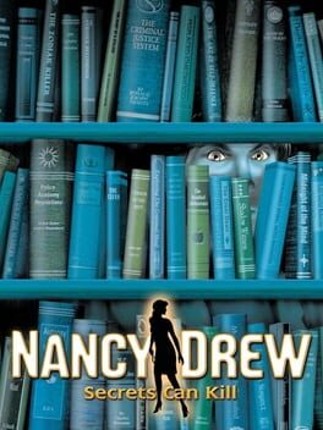 Nancy Drew: Secrets Can Kill Game Cover