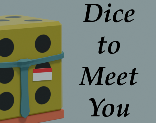 Dice to Meet You Game Cover