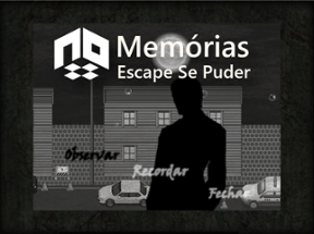 Memórias – Escape Se Puder Image