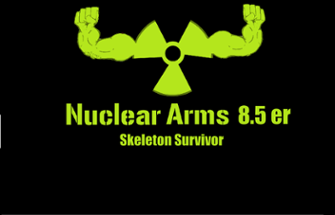 Nuclear Arms 8.5er: Skeleton Survivor Image