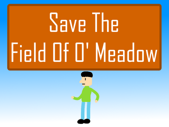 Save The Field Of O' Meadow Game Cover