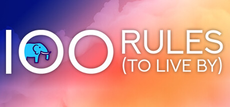 100 Rules (To Live By) Game Cover