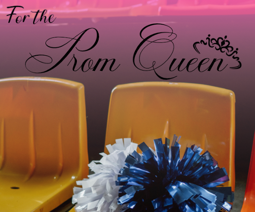 For The Prom Queen Game Cover