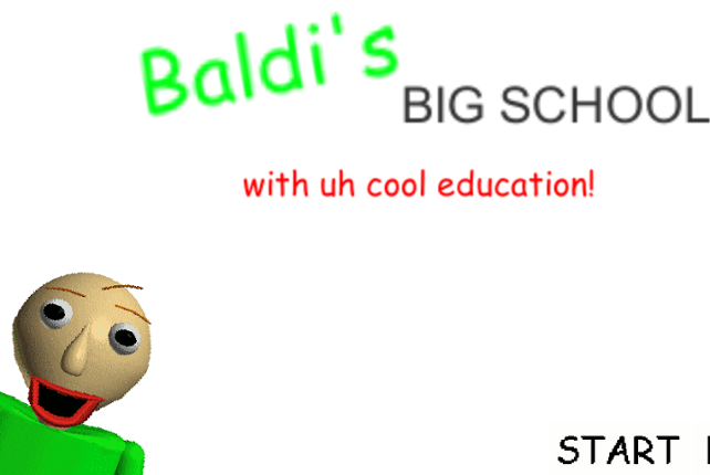 Baldi's Big School with uh cool education (UCM2) Game Cover