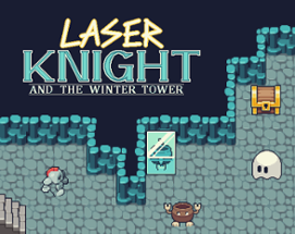 Laser Knight and the Winter Tower Image