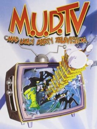 M.U.D. TV Game Cover