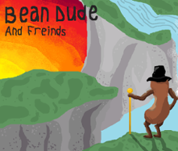 Bean Dude And friends Image