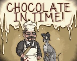Chocolate in Time Image