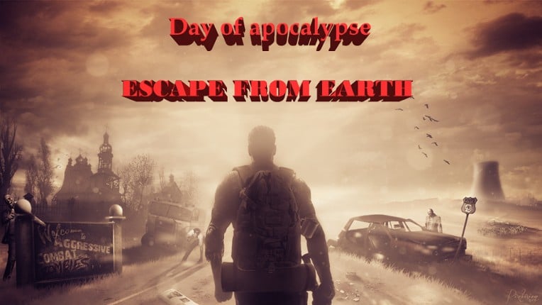 Day of apocalypse:Escape from Earth Game Cover