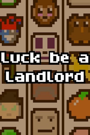 Luck be a Landlord Game Cover
