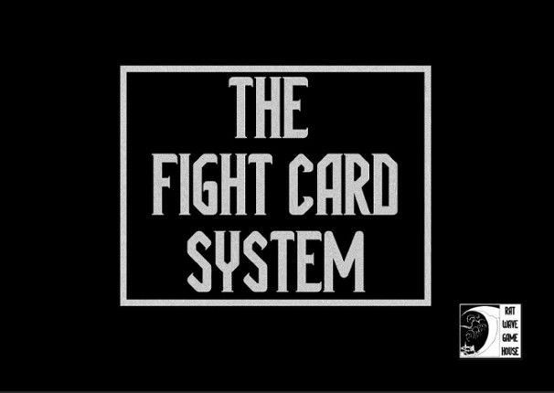 The Fight Card System - Design Kit/SRD Game Cover