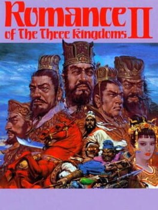Romance of the Three Kingdoms II Game Cover