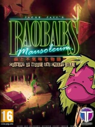 Baobabs Mausoleum: Country of Woods & Creepy Tales Game Cover