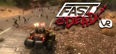 Fast or Dead VR Image