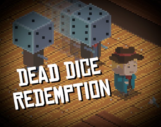 Dead Dice Redemption Game Cover