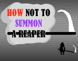 How Not To Summon A Reaper Image